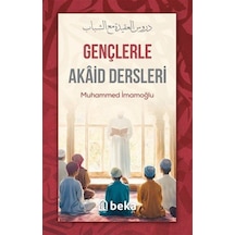 Gençlerle Akaid Dersleri / Muhammed İmamoğlu
