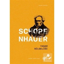 Yaşam Bilgeliği / Arthur Schopenhauer