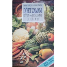 Diyet Zamanı - Diyet Ve Beslenme El Kitabı