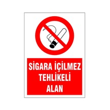 Sigara İçilmez Tehlikeli Alan, İsg Uyarı Levhası