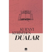 Kur'an'ı Kerim'den Dualar / Kolektif