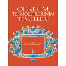 Öğretim Teknolojilerinin Temelleri- Nobel Akademik Yayıncılık