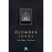 Ölümden Sonra / Erhan Kolbaşı