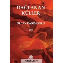 Dağlanan Küller - Olcay Kasımoğlu - Artshop Yayıncılık