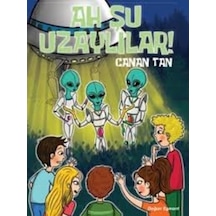 Doğan Egmont Ah Şu Uzaylılar Canan Tan