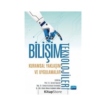 Bilim Teknolojileri: Kuramsal Yaklaşım ve Uygulamalar / Kolektif