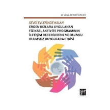 Sevgi Evlerinde Kalan Ergen Kızlara Uygulanan Fiziksel Aktivit...