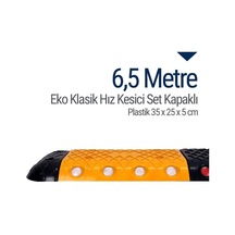 Eko Klasik Hız Kesici Set Kapaklı Plastik. Yol Kasisi 6.5 M N11.41