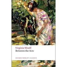 Between The Acts - Oxford Worlds Classics