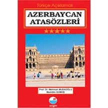 Azerbaycan Atasözleri (Türkçe Açıklamalı) Prof.Dr. Mehman Musao
