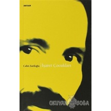 İşaret Çocukları-Beyan Yayınları-Cahit Zarifoğlu