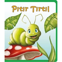 Pıtır Tırtıl - Minik Hikayeler - Ömer Canbir - Net Çocuk Yayınları
