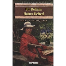 Bir Delinin Hatıra Defteri - Nikolay Vasilyeviç Gogol - Anonim Yayınları