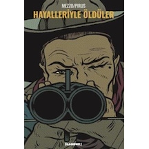 Hayalleriyle Öldüler - Mezzo - Flaneur
