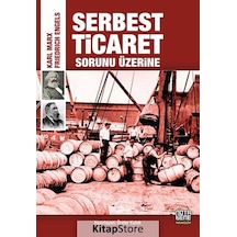 Serbest Ticaret Sorunu Üzerine - Friedrich Engels -  Karl Marx - Nota Bene Yayınları