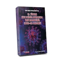 21. Yüzyılın Halk Sağlığı Ajandasında Yeni Koronavirüs (Covıd