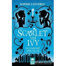 Scarlet ve Ivy Duvardaki Fısıltılar - Sophie Cleverly - Eksik Parça