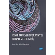 Kısmi Türevli Diferansiyel Denklemlere Giriş / Prof. Dr. Hilmi...