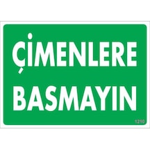Çimlere Basmayın Uyarı Levhası 25X35 Kod:1210