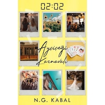 02:02 Ayçiçeği Karnavalı - N.G. Kabal - Ephesus Yayınları