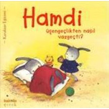 Hamdi Üşengeçlikten Nasıl Vazgeçti?- Kaknüs Yayınları
