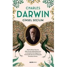 Cinsel Seçilim - Charles Darwin - Alfa Yayıncılık