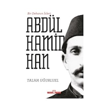 Bir Dehanın İzleri Iı. Abdülhamid Han - Ezjı-673062