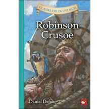 Robinson Crusoe-Klasikleri Okuyorum - Frances Hodgson Burnet - Beyaz Balina Yayınları