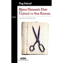Bjorn Hansen'e Dair Üçüncü ve Son Roman - Dag Solstad - Yapı Kredi Yayınları