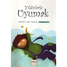 Yıldızlarla Uyumak - Mehmet Nuri Yardım - Nar Yayınları