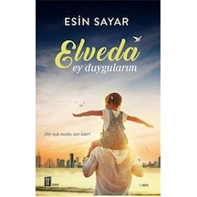 Elveda Ey Duygularım