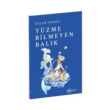 Yüzme Bilmeyen Balık / Özlem Gökbel