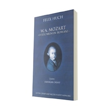 W. A Mozart - Felix Huch - Sevda Cenap & Müzik Vakfı