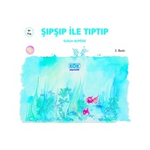Şıpşıp ile Tıptıp Kök Yayıncılık
