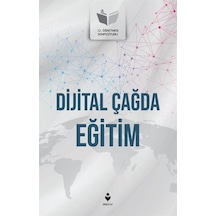 Dijital Çağda Eğitim / Kolektif