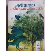 Sisin Sakladıkları/Miyase Sertbarut