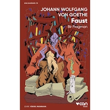 Faust: Bir Fragman - Kısa Klasikler 79 - Johann Wolfgang Von Goethe - Can Yayınları