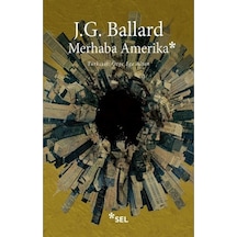 Merhaba Amerika - James G. Ballard - Sel Yayıncılık