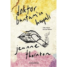Doktor Bantam'ın Hayali - Jeanne Thornton - Heretik Yayıncılık