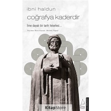 İbni Haldun - Coğrafya Kaderdir - Mesud Topal - Destek Yayınları