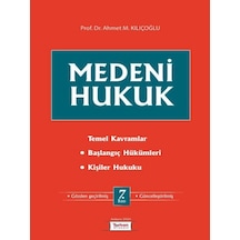 Medeni Hukuk Prof. Dr. Ahmet M. Kılıçoğlu