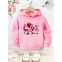 Kışlık Kapüşonlu Sweatshirt, Çocuk Love Like Jesus Baskılı Pembe