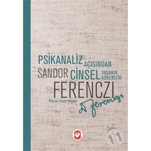 Psikanaliz Açısından Cinsel Yaşamın  Kökenleri