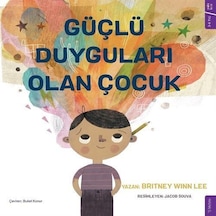 Güçlü Duyguları Olan Çocuk / Britney Winn Lee