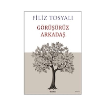 Görüşürüz Arkadaş - Yqbx-667127
