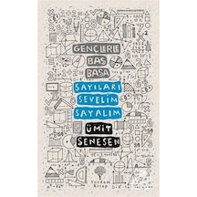 Gençlerle Baş Başa: Sayıları Sevelim, Sayalım / Ümit Şenesen (520959657)