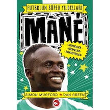 Mane - Futbolun Süper Yıldızları - Simon Mugford - Beyaz Balina Yayınları