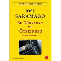 Bu Dünyadan Ve Ötekinden Gazete Yazıları - 1