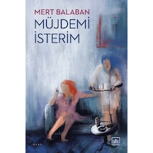 Müjdemi  Isterim