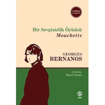 Bir Sevgisizlik Öyküsü / Georges Bernanos
